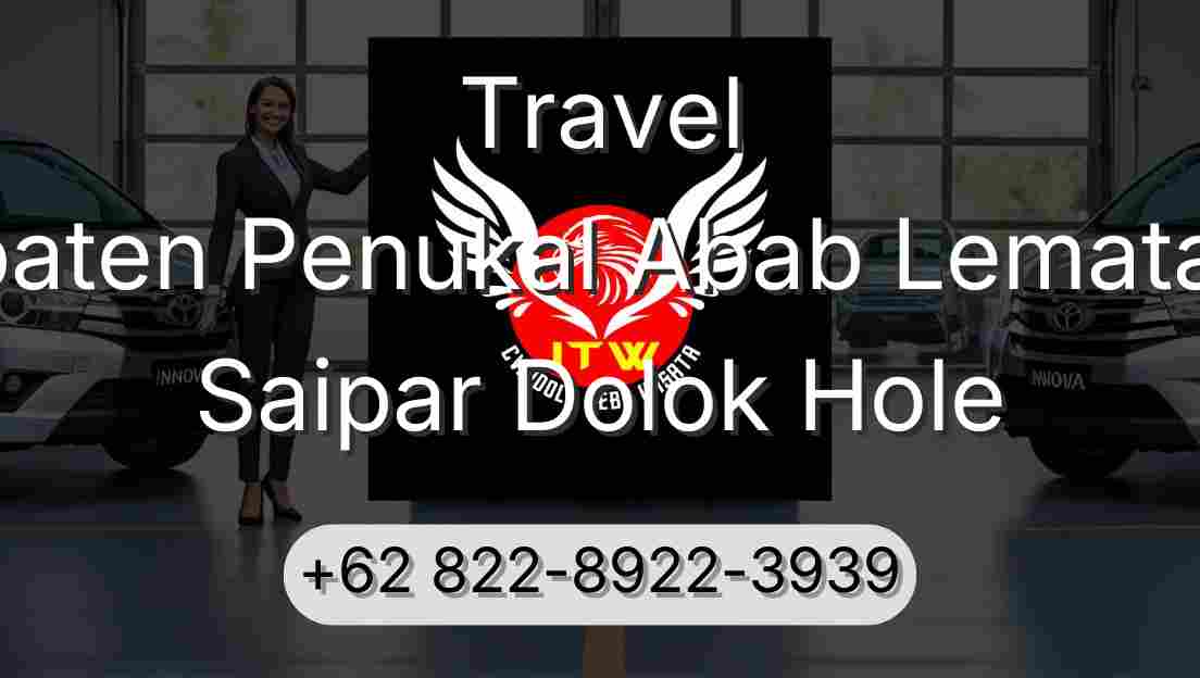 Travel Kabupaten Penukal Abab Lematang Ilir Saipar Dolok Hole