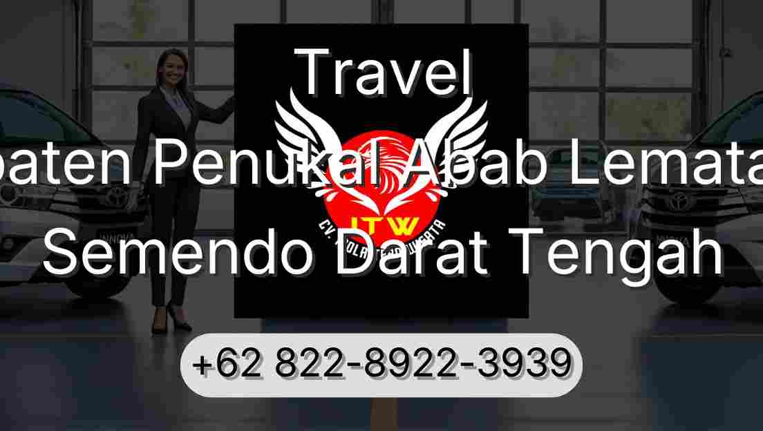 Travel Kabupaten Penukal Abab Lematang Ilir Semendo Darat Tengah