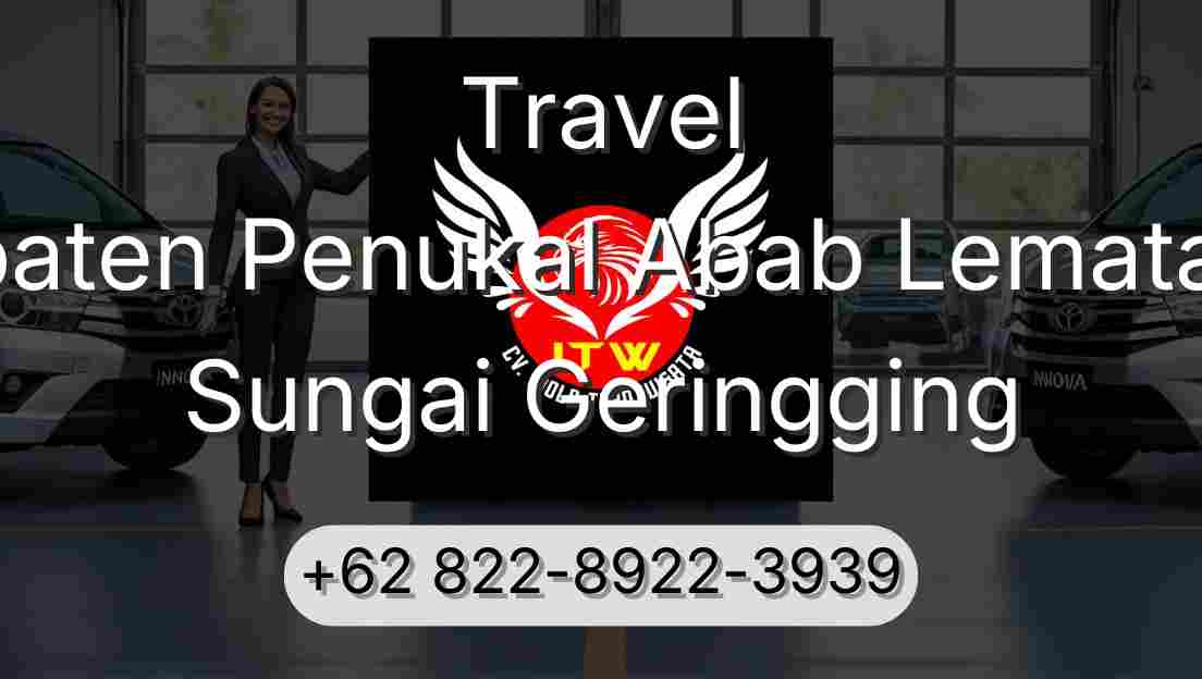 Travel Kabupaten Penukal Abab Lematang Ilir Sungai Geringging