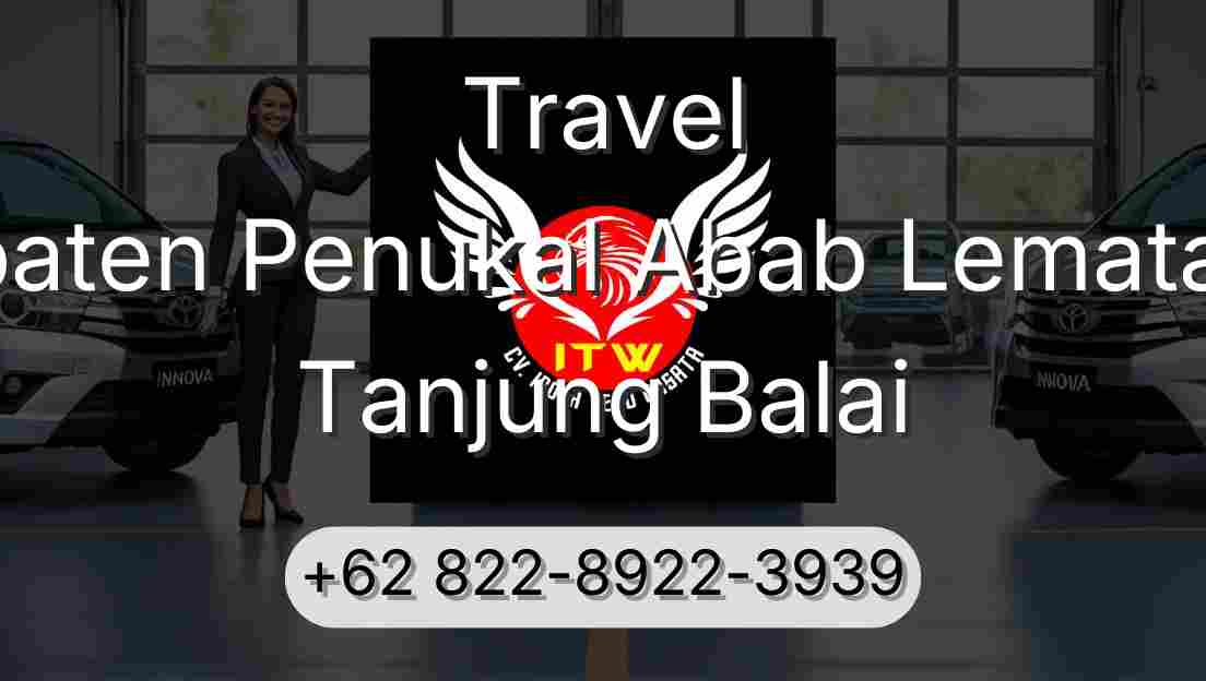Travel Kabupaten Penukal Abab Lematang Ilir Tanjung Balai