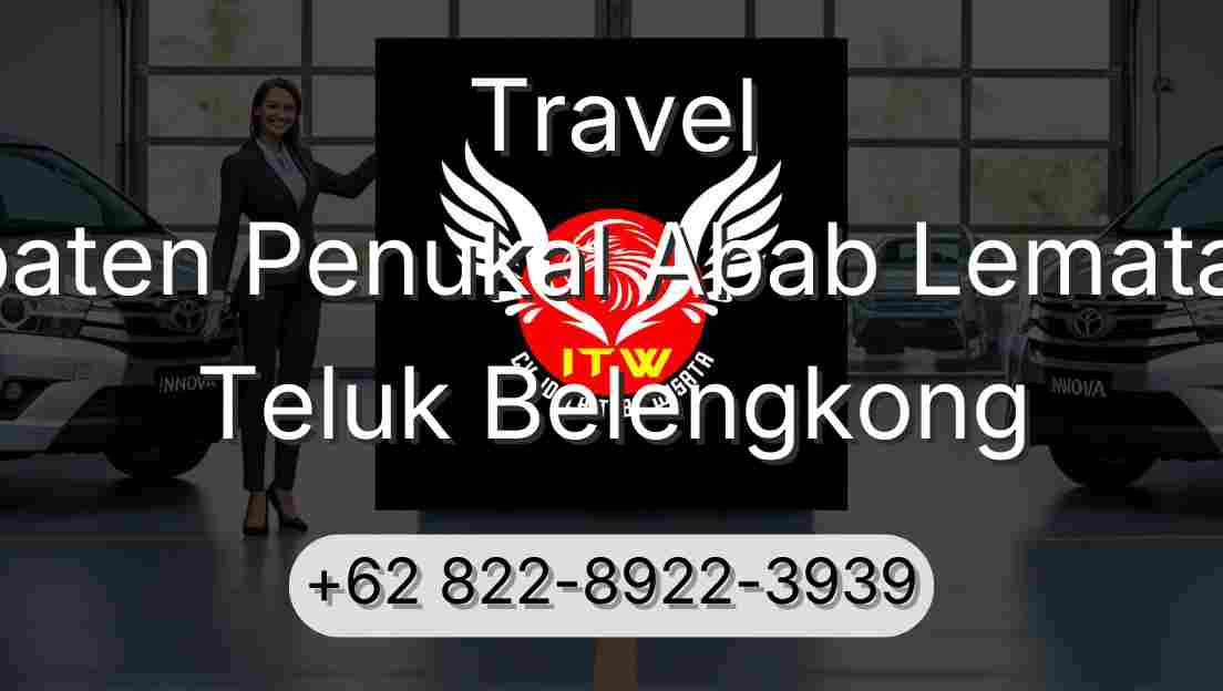 Travel Kabupaten Penukal Abab Lematang Ilir Teluk Belengkong