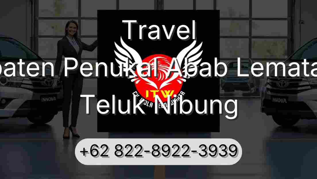 Travel Kabupaten Penukal Abab Lematang Ilir Teluk Nibung