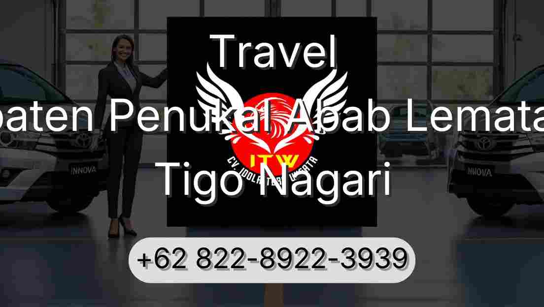 Travel Kabupaten Penukal Abab Lematang Ilir Tigo Nagari