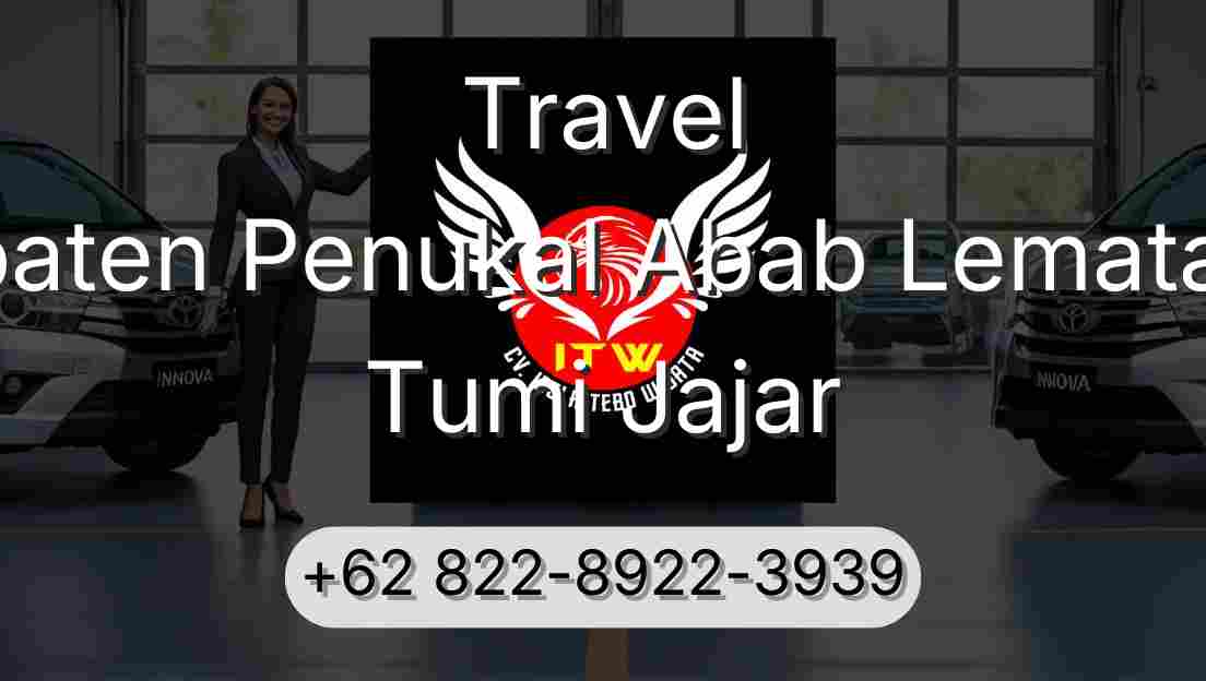 Travel Kabupaten Penukal Abab Lematang Ilir Tumi Jajar
