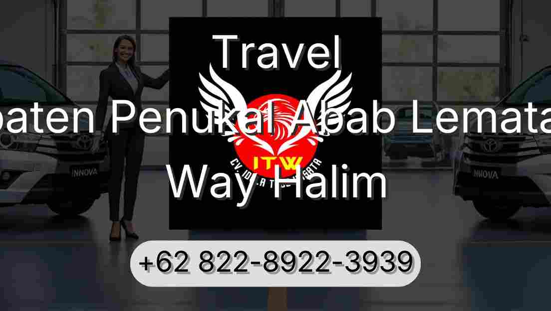 Travel Kabupaten Penukal Abab Lematang Ilir Way Halim