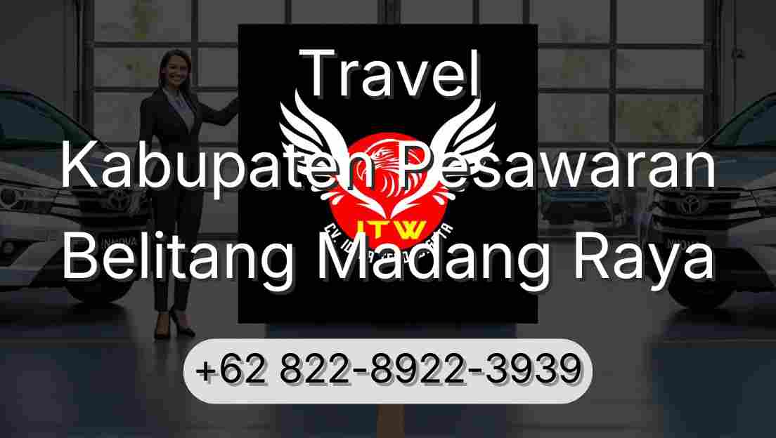 Travel Kabupaten Pesawaran Belitang Madang Raya