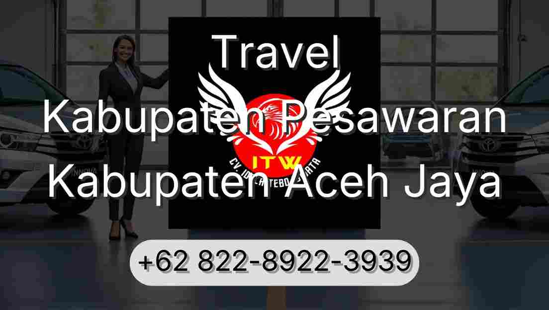 Travel Kabupaten Pesawaran Kabupaten Aceh Jaya