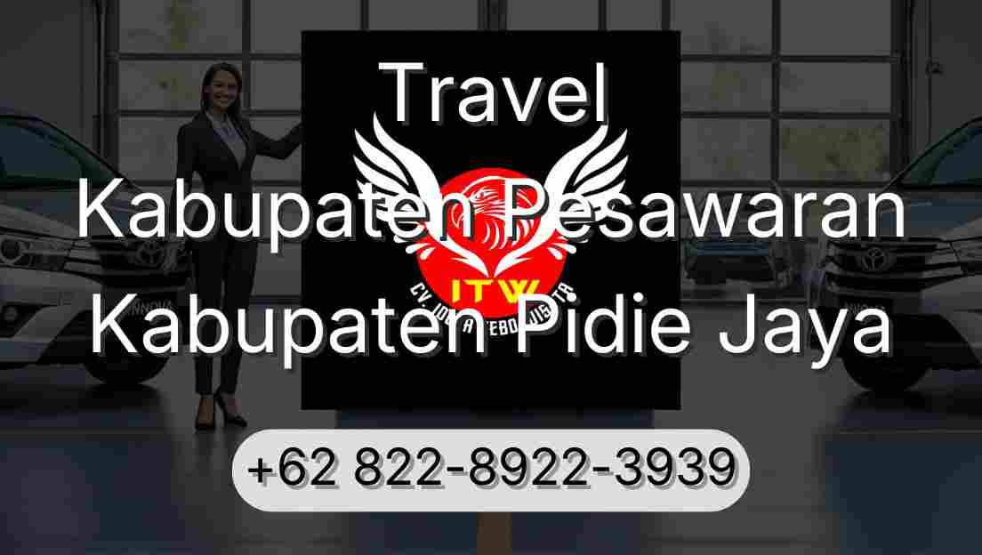 Travel Kabupaten Pesawaran Kabupaten Pidie Jaya