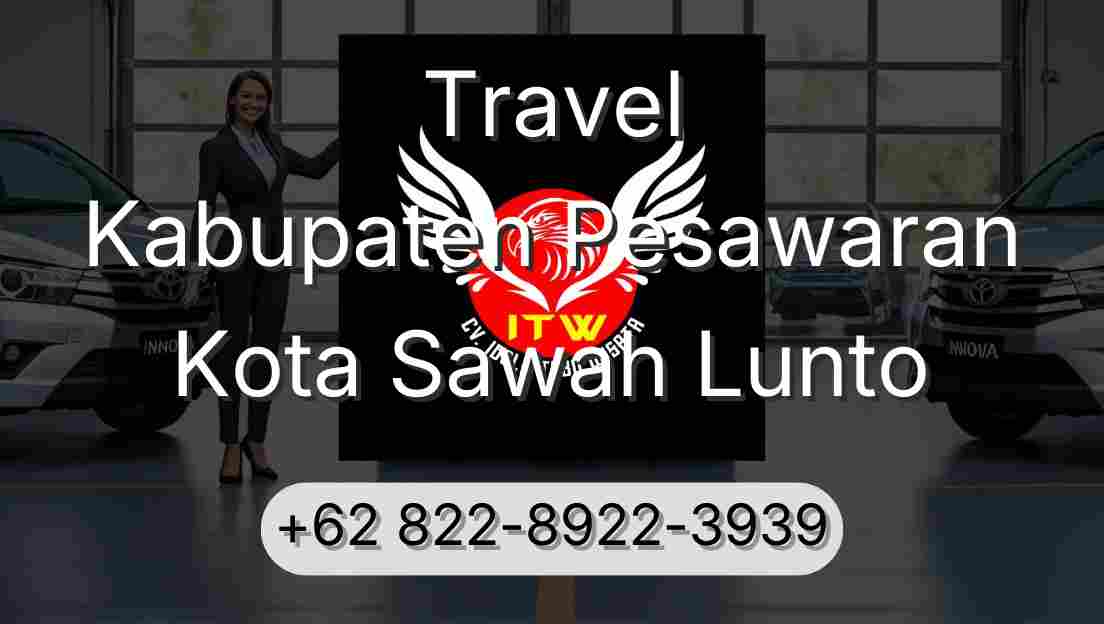 Travel Kabupaten Pesawaran Kota Sawah Lunto