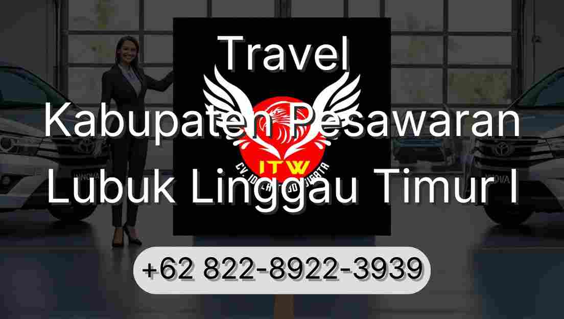 Travel Kabupaten Pesawaran Lubuk Linggau Timur I