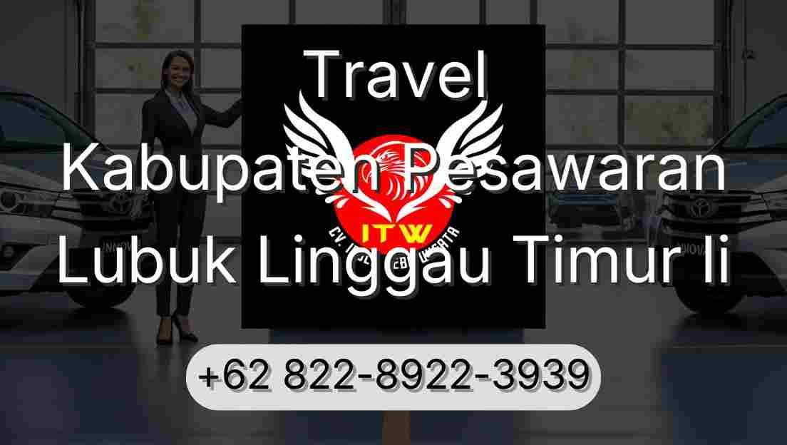 Travel Kabupaten Pesawaran Lubuk Linggau Timur Ii