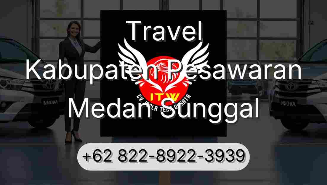 Travel Kabupaten Pesawaran Medan Sunggal