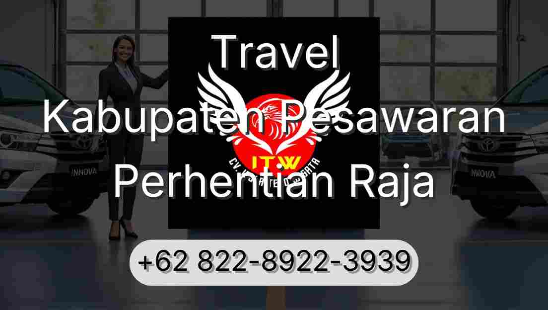 Travel Kabupaten Pesawaran Perhentian Raja