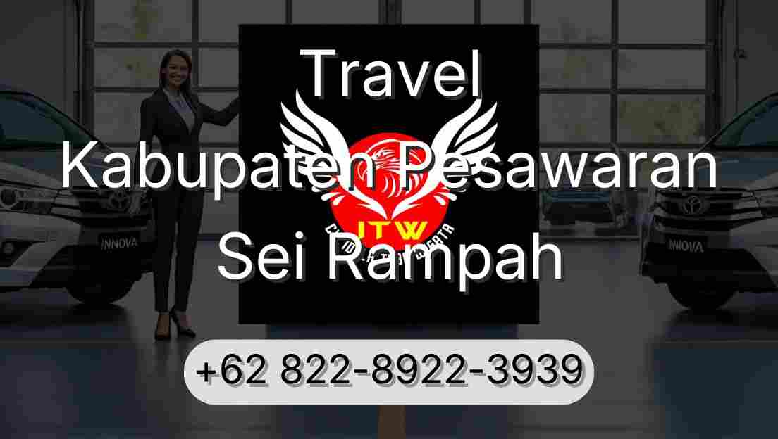 Travel Kabupaten Pesawaran Sei Rampah