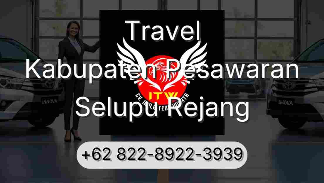Travel Kabupaten Pesawaran Selupu Rejang