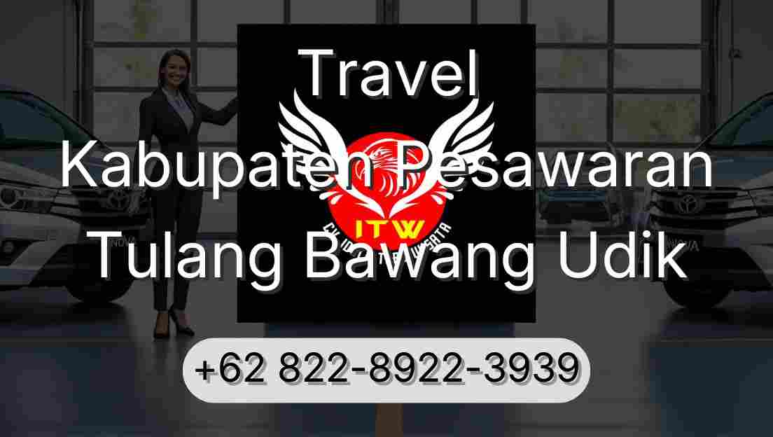 Travel Kabupaten Pesawaran Tulang Bawang Udik
