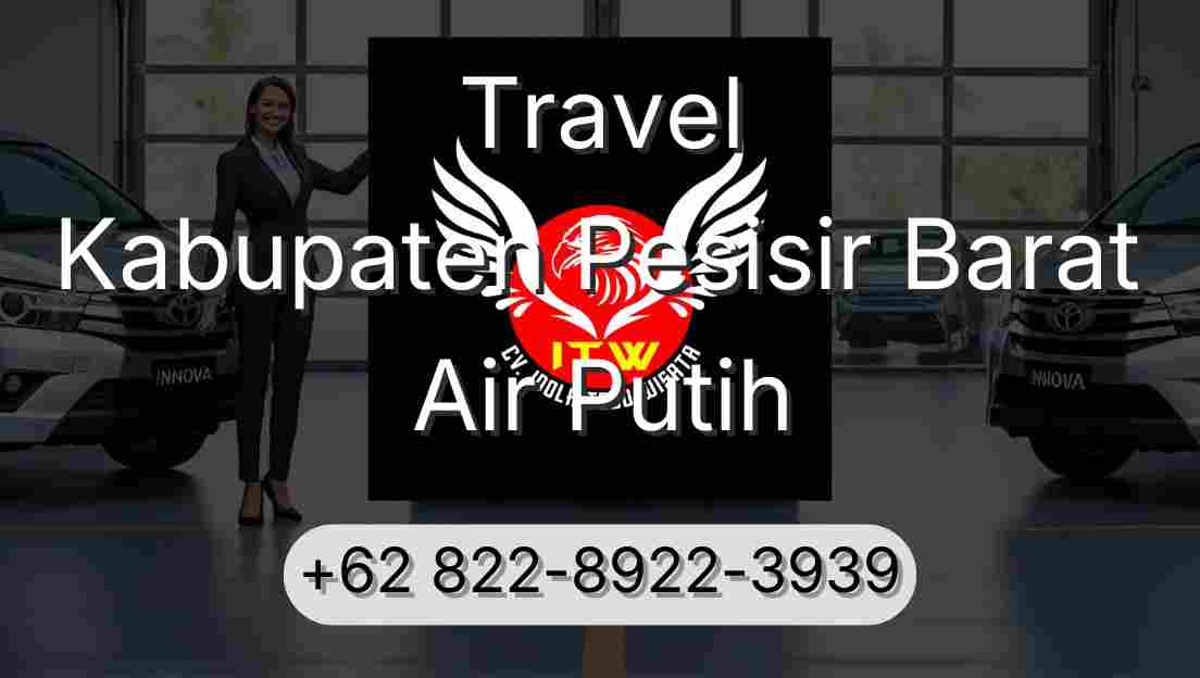 Travel Kabupaten Pesisir Barat Air Putih