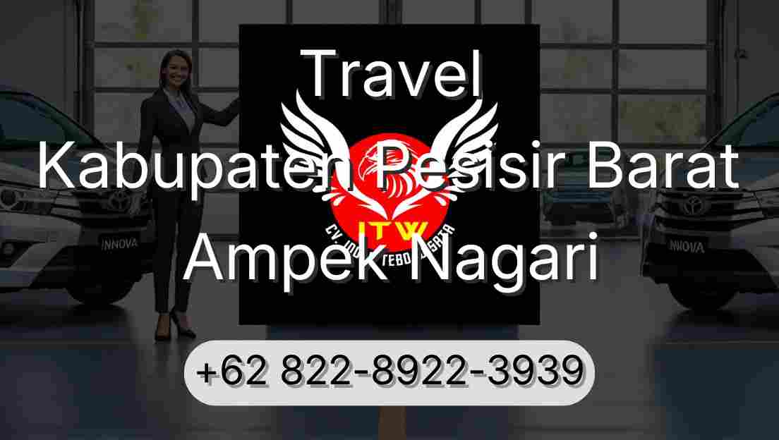 Travel Kabupaten Pesisir Barat Ampek Nagari
