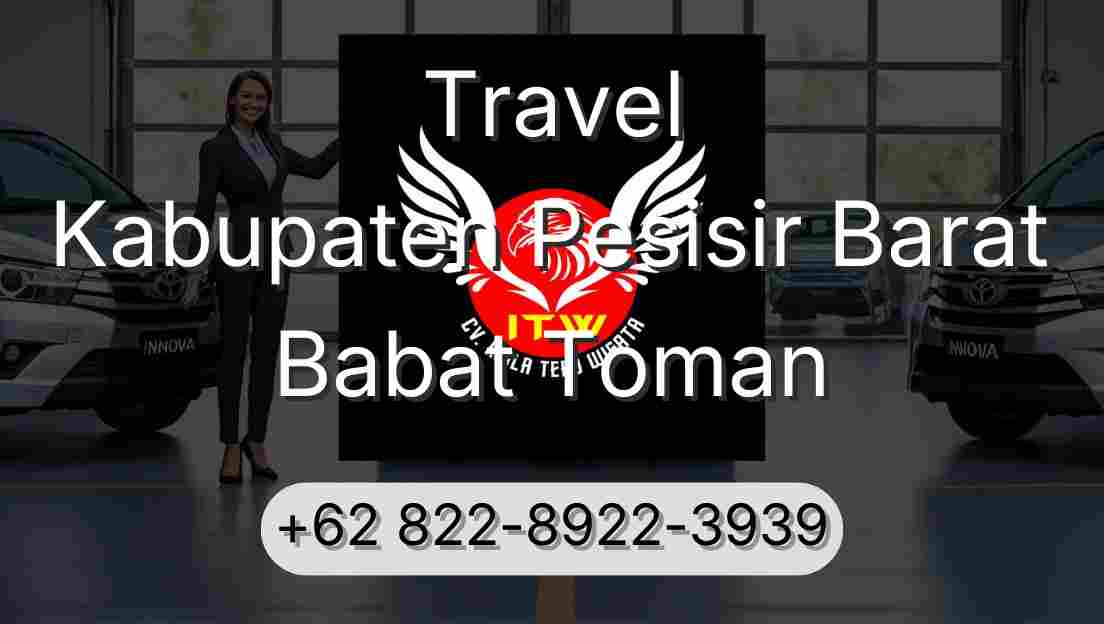 Travel Kabupaten Pesisir Barat Babat Toman
