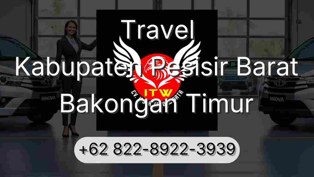 Travel Kabupaten Pesisir Barat Bakongan Timur