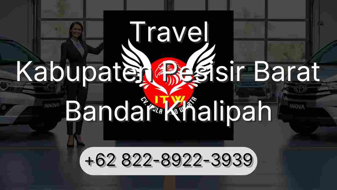 Travel Kabupaten Pesisir Barat Bandar Khalipah