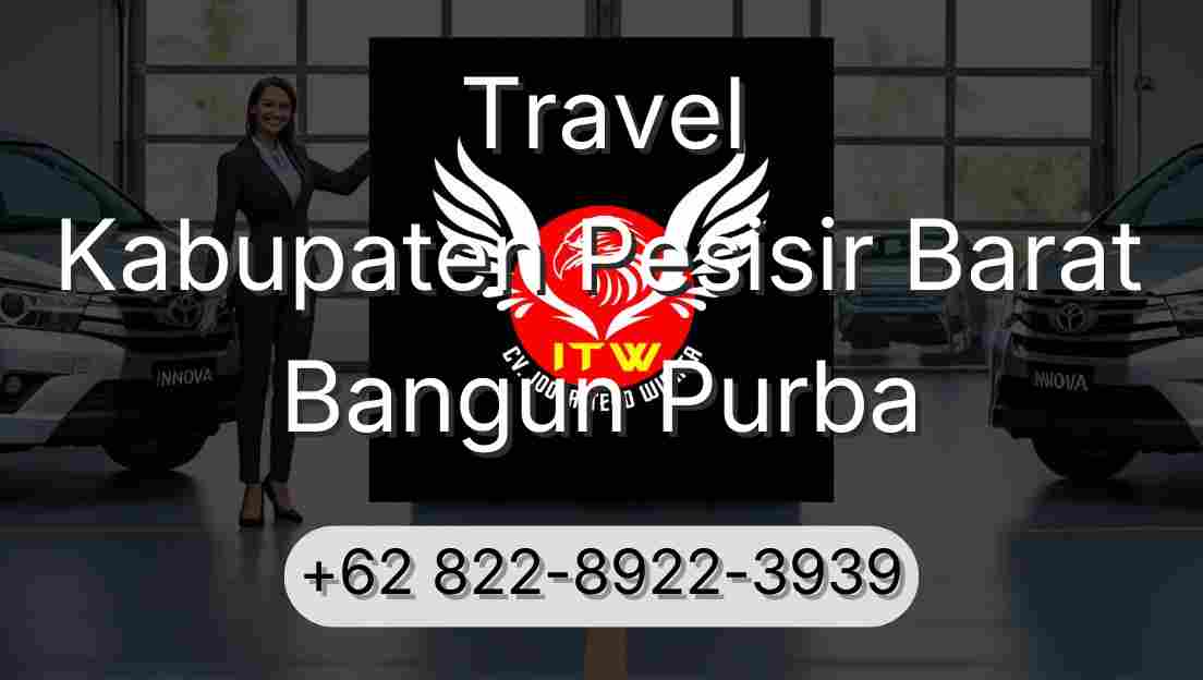 Travel Kabupaten Pesisir Barat Bangun Purba