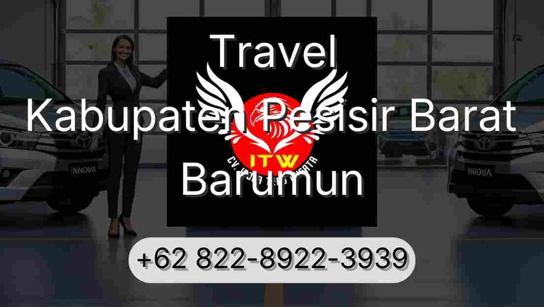Travel Kabupaten Pesisir Barat Barumun