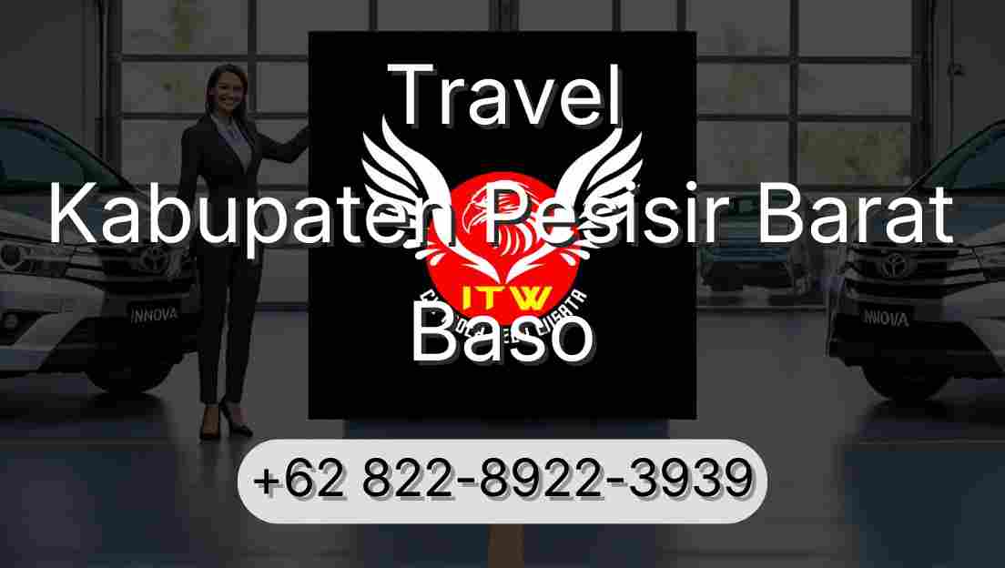 Travel Kabupaten Pesisir Barat Baso