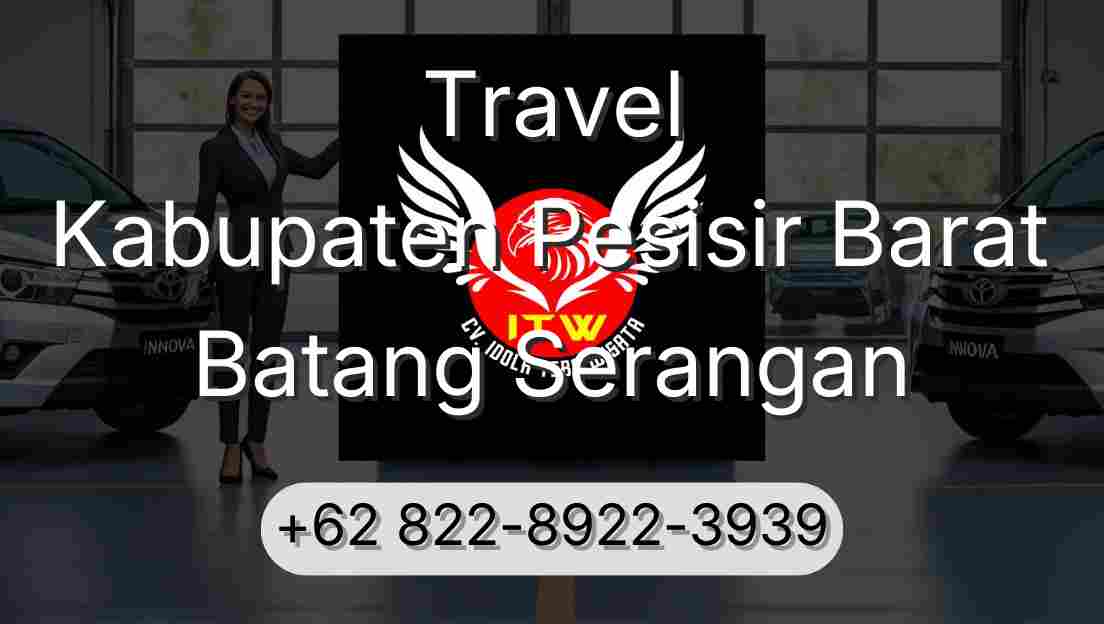 Travel Kabupaten Pesisir Barat Batang Serangan