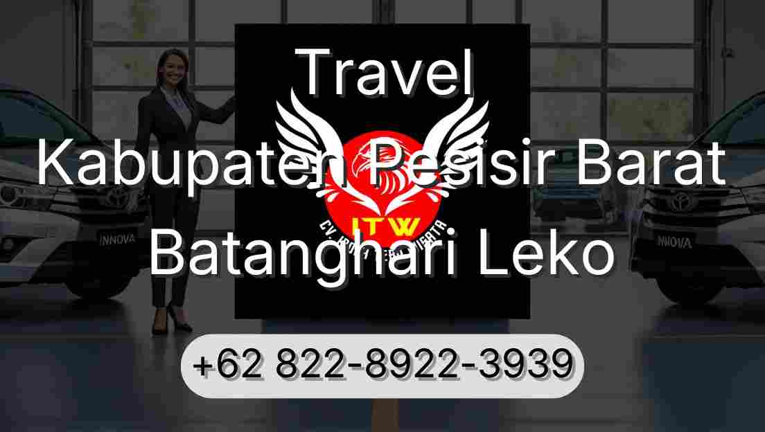 Travel Kabupaten Pesisir Barat Batanghari Leko