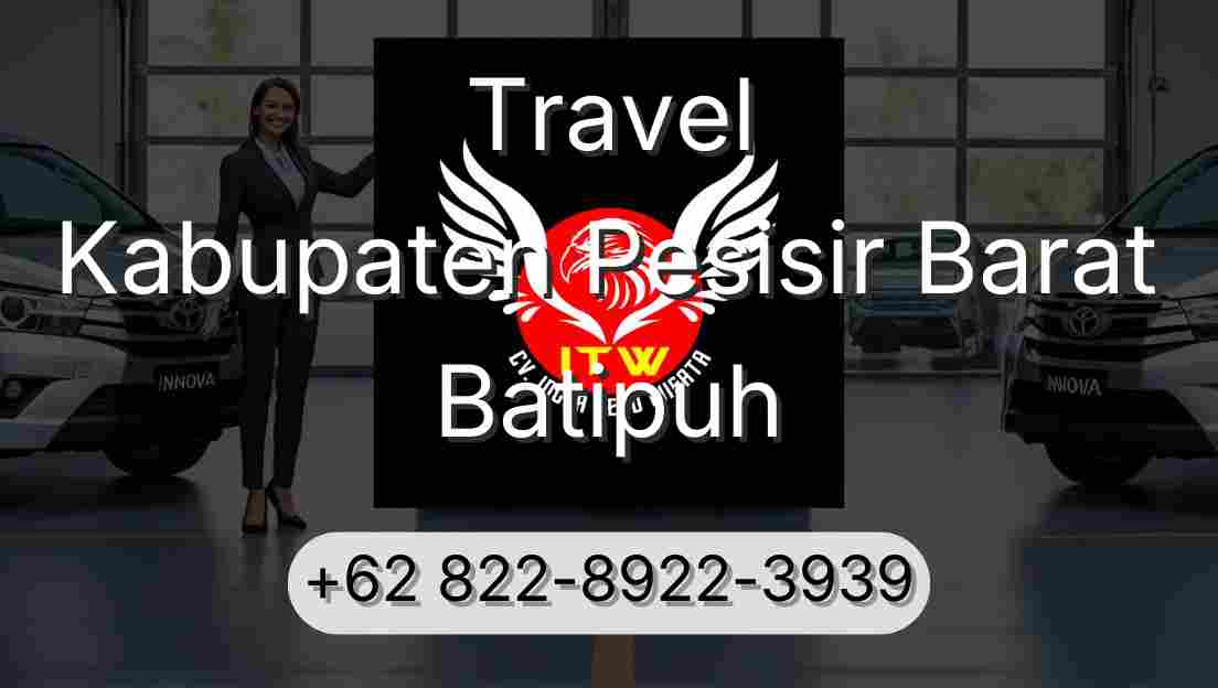 Travel Kabupaten Pesisir Barat Batipuh