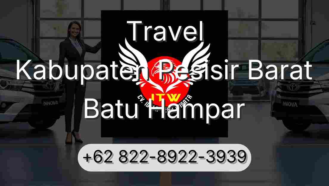 Travel Kabupaten Pesisir Barat Batu Hampar