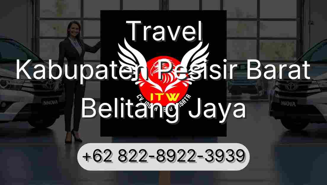 Travel Kabupaten Pesisir Barat Belitang Jaya