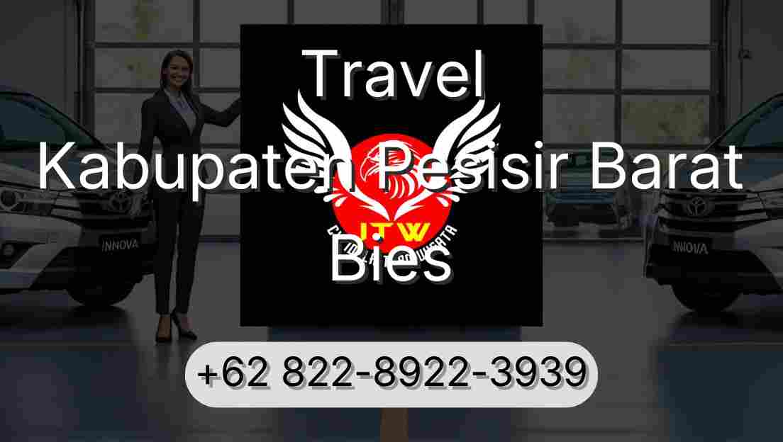 Travel Kabupaten Pesisir Barat Bies