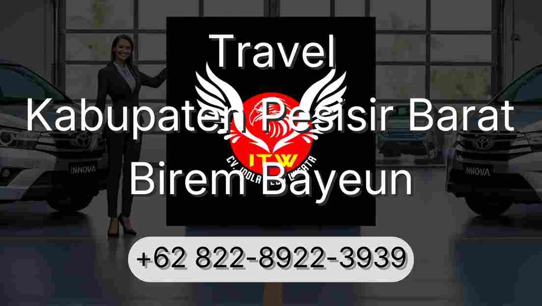 Travel Kabupaten Pesisir Barat Birem Bayeun