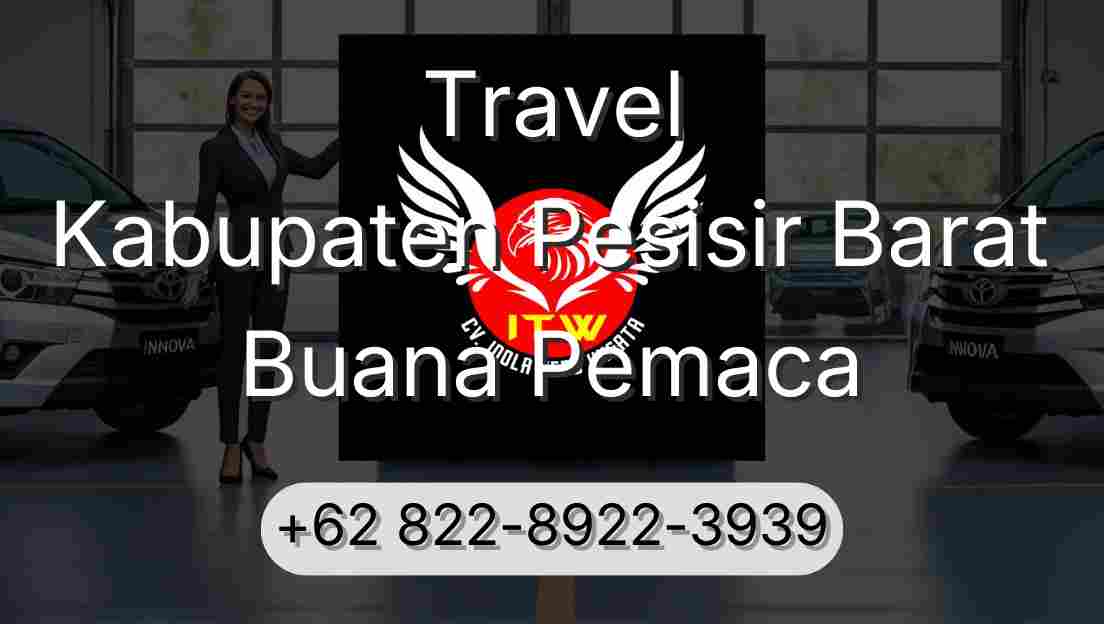 Travel Kabupaten Pesisir Barat Buana Pemaca