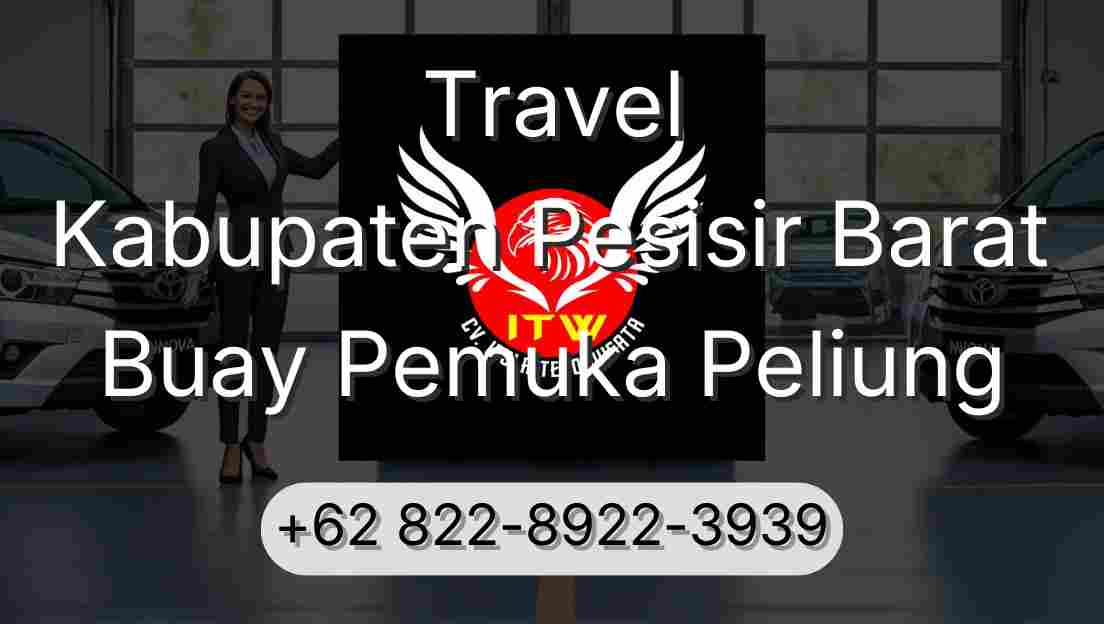 Travel Kabupaten Pesisir Barat Buay Pemuka Peliung