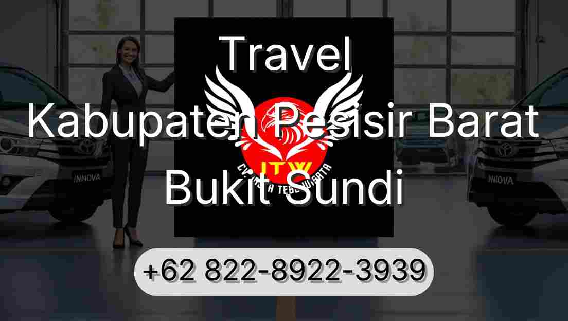 Travel Kabupaten Pesisir Barat Bukit Sundi