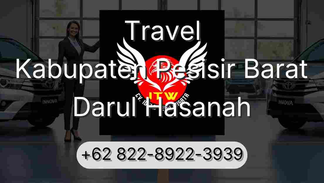 Travel Kabupaten Pesisir Barat Darul Hasanah