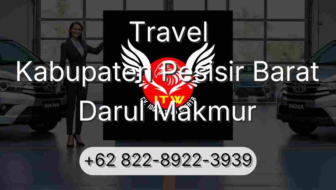 Travel Kabupaten Pesisir Barat Darul Makmur
