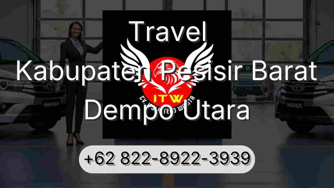 Travel Kabupaten Pesisir Barat Dempo Utara