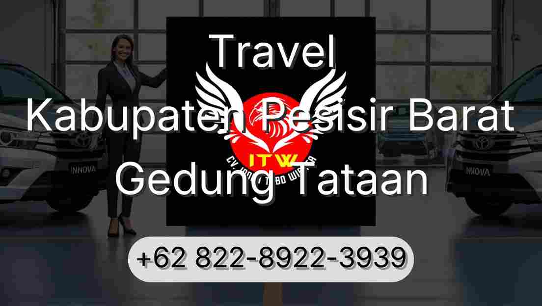 Travel Kabupaten Pesisir Barat Gedung Tataan
