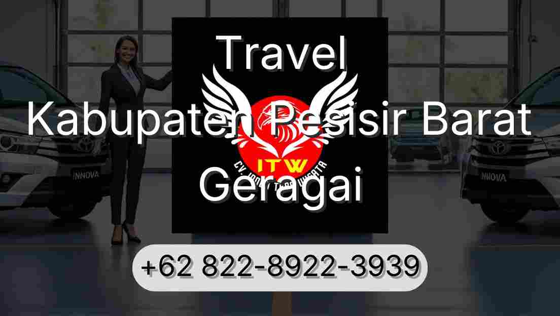 Travel Kabupaten Pesisir Barat Geragai
