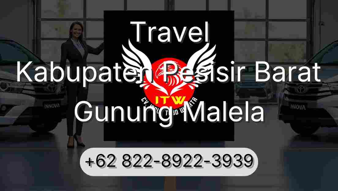 Travel Kabupaten Pesisir Barat Gunung Malela