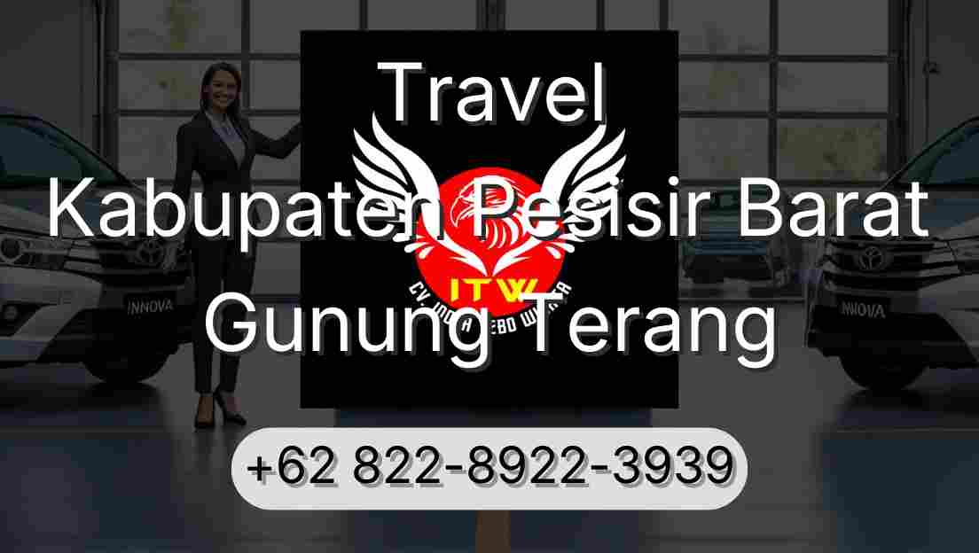 Travel Kabupaten Pesisir Barat Gunung Terang