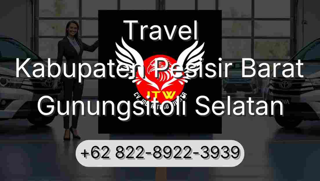 Travel Kabupaten Pesisir Barat Gunungsitoli Selatan