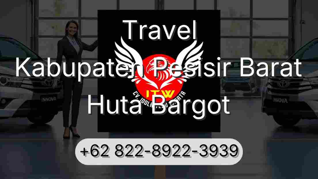 Travel Kabupaten Pesisir Barat Huta Bargot