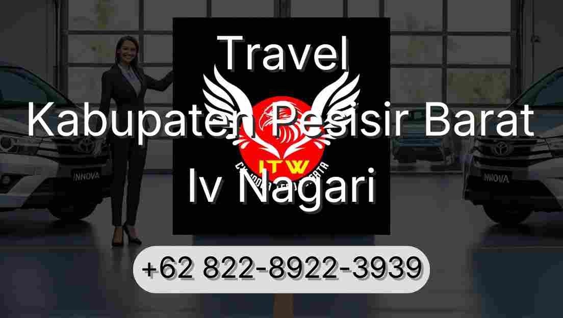 Travel Kabupaten Pesisir Barat Iv Nagari