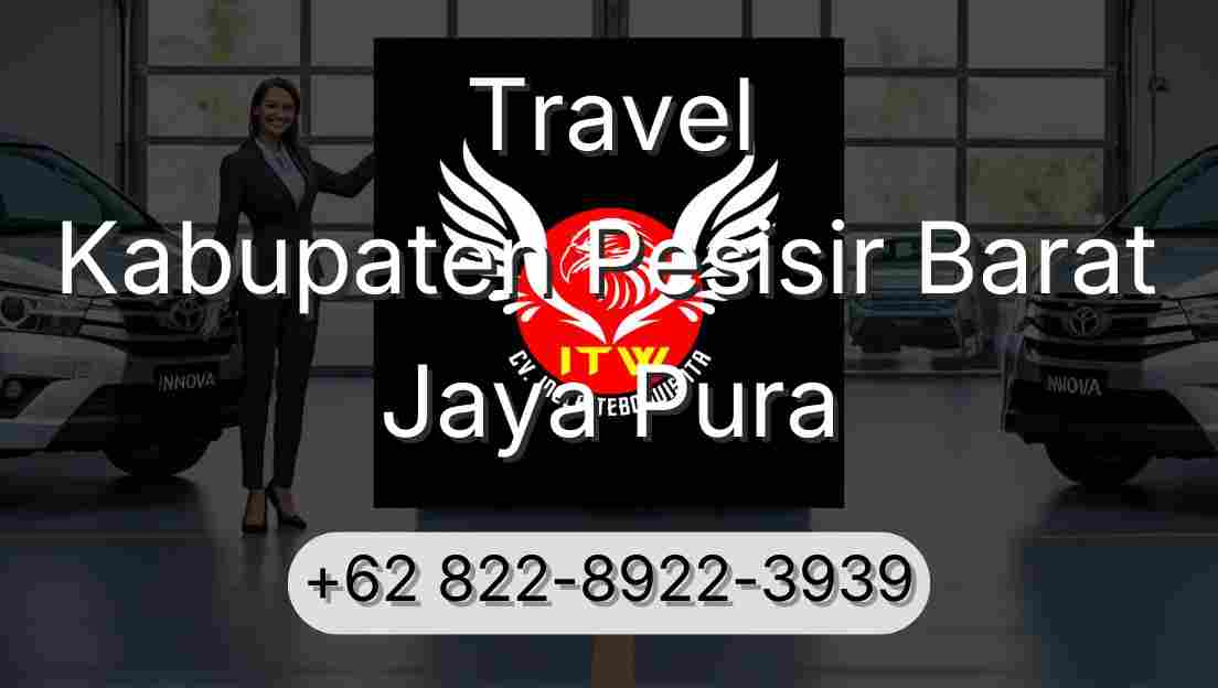 Travel Kabupaten Pesisir Barat Jaya Pura