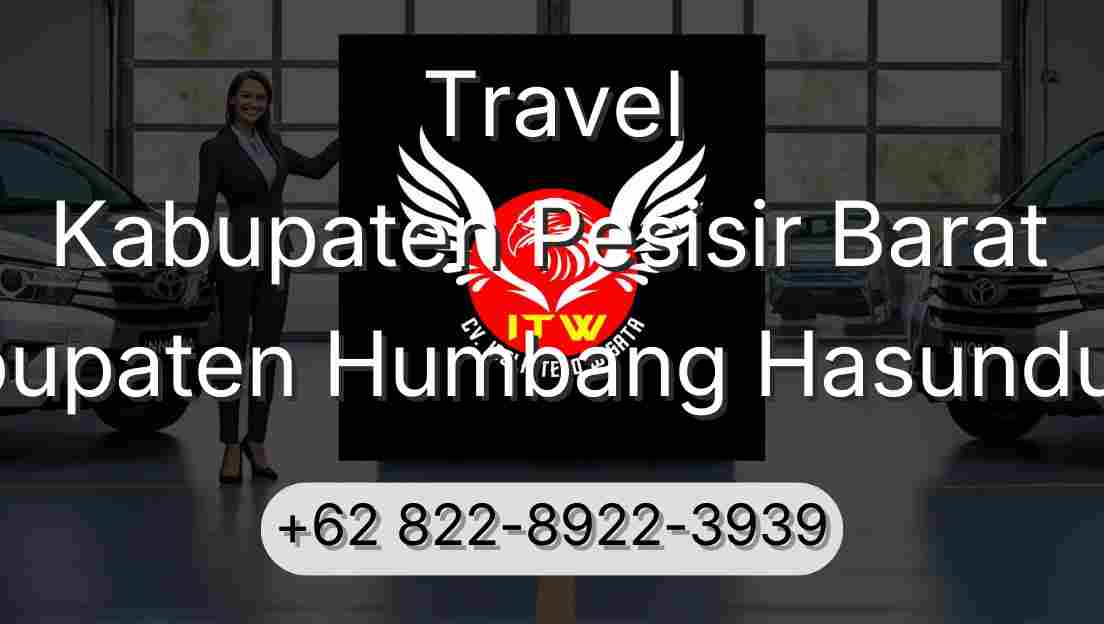 Travel Kabupaten Pesisir Barat Kabupaten Humbang Hasundutan